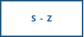 S - Z